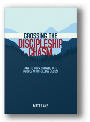 Crossing the Discipleship Chasm (Paperback)